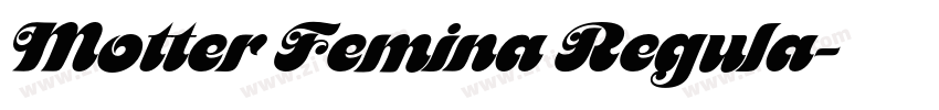 Motter Femina Regula字体转换